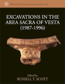  - Excavations in the Area Sacra of Vesta (1987-1996) (Supplements to the Memoirs of the American Academy in Rome) - 9780472116911 - V9780472116911