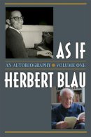 Herbert Blau - As If: An Autobiography - 9780472117789 - V9780472117789