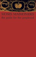 Moses Maimonides - The Guide for the Perplexed - 9780486203515 - V9780486203515