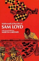 Sam Loyd - Mathematical Puzzles of Sam Loyd - 9780486204987 - V9780486204987