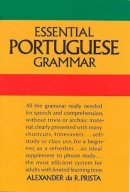 Alexander da R. Prista - Essential Portuguese Grammar (Dover Language Guides Essential Grammar) - 9780486216508 - V9780486216508