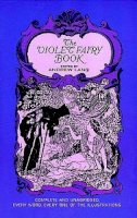 Andrew Lang - The Violet Fairy Book (Dover Children's Classics) - 9780486216751 - V9780486216751