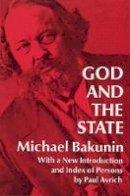 Mikhail Bakunin - God and the State - 9780486224831 - V9780486224831