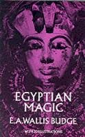 E. A. Wallis Budge - Egyptian Magic - 9780486226811 - V9780486226811