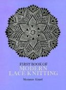 Marianne Kinzel - The First Book of Modern Lace Knitting - 9780486229041 - V9780486229041