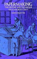 Dard Hunter - Papermaking - 9780486236193 - V9780486236193