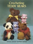 Barbara Jacksier - Crocheting Teddy Bears - 9780486246390 - V9780486246390