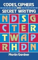 Martin Gardner - Codes, Ciphers and Secret Writing - 9780486247618 - V9780486247618