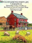 Albert G. Smith - Old-Fashioned Farm Life Colouring Book - 9780486261485 - V9780486261485