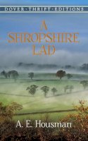 A. E. Housman - A Shropshire Lad (Dover Thrift Editions) - 9780486264684 - KOG0006351