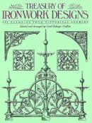 Carol Belanger Grafton - Treasury of Ironwork Designs: 469 Examples from Historical Sources - 9780486271262 - V9780486271262