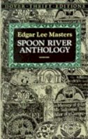 Edgar Lee Masters - Spoon River Anthology - 9780486272757 - V9780486272757