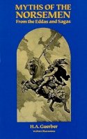 H. A. Guerber - Myths of the Norsemen - 9780486273488 - V9780486273488