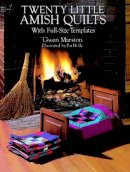 Gwen Marston - Twenty Little Amish Quilts: With Full-Size Templates - 9780486275826 - V9780486275826