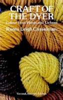 Karen Leigh Casselman - Craft of the Dyer: Colour from Plants and Lichens - 9780486276069 - V9780486276069