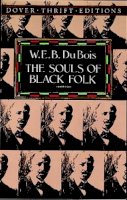 W. E. B. Du - The Souls of Black Folk - 9780486280417 - V9780486280417