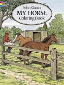 John Green - My Horse Coloring Book - 9780486280646 - V9780486280646