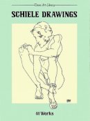 Egon Schiele - Schiele Drawings: 44 Works - 9780486281506 - V9780486281506