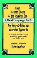 Stanley Appelbaum (Ed.) - Great German Poems of the Romantic Era: Beruhmte Gedichte der Deutschen Romantik - 9780486284972 - V9780486284972