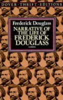 Frederick Douglass - Narrative of the Life of Frederick Douglass, an American Slave: Written by Himself - 9780486284996 - V9780486284996