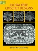 Mary Carolyn Waldrep - 150 Favorite Crochet Designs - 9780486285726 - V9780486285726