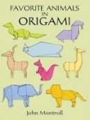 John Montroll - Favorite Animals in Origami - 9780486291369 - V9780486291369