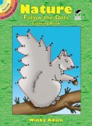 Winky Adam - Nature Follow-the-Dots Coloring Book - 9780486296425 - V9780486296425