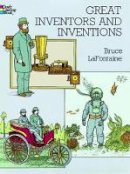 Bruce Lafontaine - Great Inventors and Inventions - 9780486297842 - V9780486297842