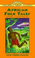 Hugh Vernon-Jackson - African Folk Tales - 9780486405537 - V9780486405537