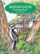 Dorothea Barlowe - Backyard Nature Colouring Book - 9780486405605 - V9780486405605