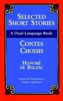 Honore de Balzac - Selected Short Stories =: Contes Choisis : a Dual Language Book - 9780486408958 - V9780486408958