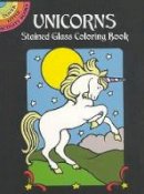 Marty Noble - Unicorns Stained Glass Colouring BO - 9780486409702 - V9780486409702