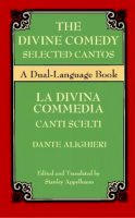 Dante Dante - The Divine Comedy Selected Cantos: A Dual-Language Book - 9780486411279 - V9780486411279