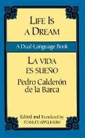 Pedro Calderon de La Barca - La Vida Es Sueno/Life is a Dream - 9780486424736 - V9780486424736