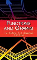 I M Gelfand - Functions and Graphs - 9780486425641 - V9780486425641