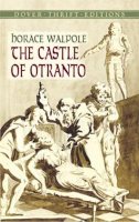 Horace Walpole - The Castle of Ontranto - 9780486434124 - V9780486434124