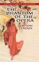 Gaston Leroux - The Phantom of the Opera - 9780486434582 - V9780486434582