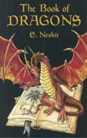 E. Nesbit - The Book of Dragons - 9780486436487 - V9780486436487