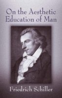 F. Lamport - On the Aesthetic Education of Man - 9780486437392 - V9780486437392