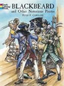 Peter F. Copeland - Blackbeard and Other Notorious Pirates Coloring Book - 9780486440033 - V9780486440033