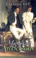 Booth Tarkington - The Magnificent Ambersons - 9780486449333 - V9780486449333