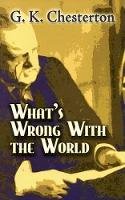 G K Chesterton - What´s Wrong with the World - 9780486454276 - V9780486454276