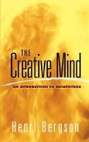 Henri Bergson - The Creative Mind: An Introduction to Metaphysics - 9780486454399 - V9780486454399