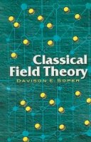 Davison E Soper - Classical Field Theory - 9780486462608 - V9780486462608