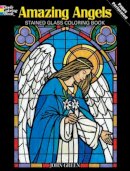 John Green - Amazing Angels Stained Glass Coloring Book - 9780486480473 - V9780486480473