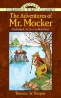Thornton W. Burgess - The Adventures of Mr. Mocker - 9780486481012 - V9780486481012