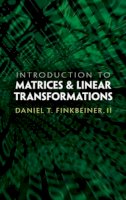 Daniel T. Finkbeiner - Introduction to Matrices & Linear Transformations - 9780486481593 - V9780486481593