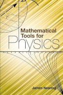 James Nearing - Mathematical Tools for Physics - 9780486482125 - V9780486482125