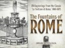 Giovanni Battista Falda - The Fountains of Rome: Selected Plates from the Classic  Le Fontane di Roma  1660-1675 - 9780486493855 - V9780486493855