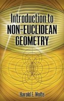 Wolfe Wolfe - Introduction to Non-Euclidean Geometry - 9780486498508 - V9780486498508